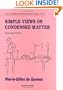 Simple Views on Condensed Matter (Series in Modern Condensed Matter Physics)