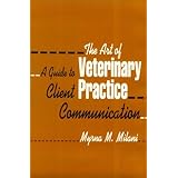 The Art of Veterinary Practice: A Guide to Client Communication