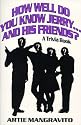 How Well Do You Know Jerry. . . and His Friends?: A Trivia Book