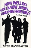 How Well Do You Know Jerry. . . and His Friends?: A Trivia Book