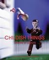 Childish Things