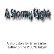 A Stormy Night | [Brian Barber]