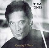 Review Tom Jones  / Carrying a Torch