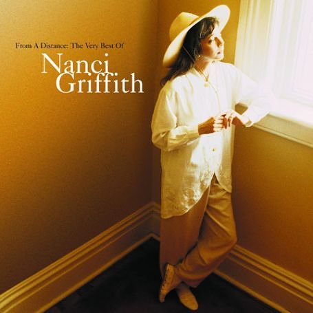 CD-Charts  Music : From A Distance: The Very Best Of Nanci Griffith