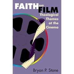 Faith and Film: Theological Themes at the Cinema