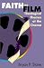 cover of Faith and Film: Theological Themes at the Cinema