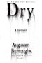 Dry: A Memoir