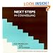 Next Steps in Counselling: a Students' Companion for Certificate and Counselling Course Skills (Steps in Counselling Series): A Student's Companion for Certificate and Counselling Skills Courses