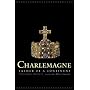 Charlemagne: Father of a Continent