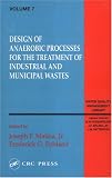 Books : Design of Anaerobic Processes for the Treatment of Industrial and Municipal Wastes: Vol.7 (Water Quality Management Library)