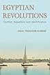 Egyptian Revolutions: Conflict, Repetition and Identification