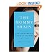 The Mommy Brain: How Motherhood Makes Us Smarter
