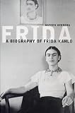 Review Bloomsbury Publishing PLC  / Frida: The Biography of Frida Kahlo