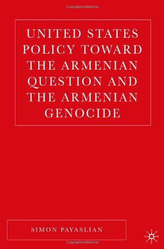 Textbook - United States Policy Toward the Armenian Question and the Armenian Genocide
