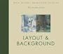 Layout & Background