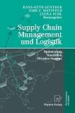 Produkt-Bild: Supply Chain Management und Logistik: Optimierung, Simulation, Decision Support