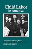 Child Labor in America (Perspectives on History)