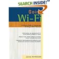 Going Wi-Fi: A Practical Guide to Planning and Building an... by  Janice Reynolds and Janice Reynolds