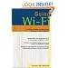 Going Wi-Fi: A Practical Guide to Planning and Building an 802.11 Network