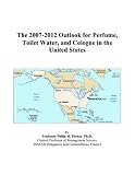 The 2007-2012 Outlook for Perfume, Toilet Water, and Cologne in the United States