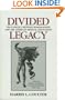Divided Legacy, Volume III: Science and Ethics in American Medicine