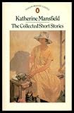 The collected short stories of Katherine Mansfield