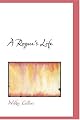 A Rogue's Life