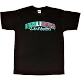 Mens T-Shirt : ITALIANS DO IT BETTER