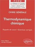 Chimie g�n�rale, tome 2 : Thermodynamique chimique