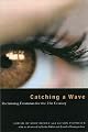 Catching a Wave: Reclaiming Feminism for the 21st Century