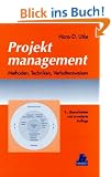 Projektmanagement: Methoden, Techniken, Verhaltensweisen