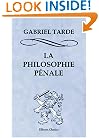 La philosophie p�nale (French Edition)