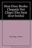 Chapatis not chips