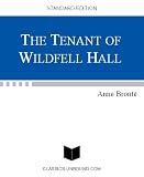 The Tenant Of Wildfell Hall