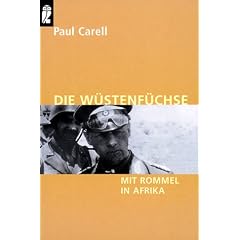 Die W�stenf�chse. Mit Rommel in Afrika.