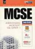 MCSE Certification: System Administration for Microsoft SQL Server 7