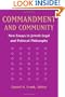 Commandment and Community: New Essays in Jewish Legal and Political Philosophy (S U N Y Series in Jewish Philosophy)