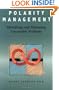 Polarity Management: Identifying and Managing Unsolvable Problems