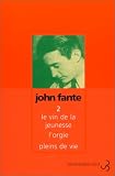 Romans, tome 2 : Le Vin de la jeunesse - L'Orgie - Pleins de vie
