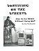 Surviving on the Streets: How to Go Down Without Going Out