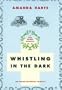 Whistling in the Dark (Avalon Historical Romances)