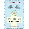 Whistling in the Dark (Avalon Historical Romances)
