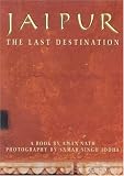 Jaipur: The Last Destination