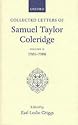 Collected Letters of Samuel Taylor Coleridge : Volume II 1801-1806 (Oxford Scholarly Classics)