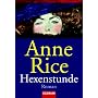 Die Hexen-Trilogie: Hexenstunde: Bd 1
