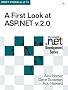 A First Look at ASP.NET V2.0 (Microsoft .Net Development Series)