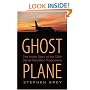 Ghost Plane: The Untold Story of the CIA's Secret Rendition Programme