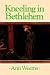 Book Kneeling in Bethlehem