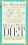 One Hundred Twenty-Year Diet: One Hundred Twenty-Year Diet