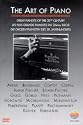 The Art Of Piano - Great Pianists Of The 20th Century [DVD] [2000]